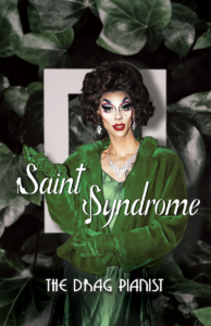 drag queen portland oregon pianist saint syndrome live show gay lgbt lgbtq